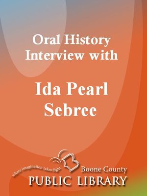 cover image of Oral History Interview with Ida Pearl Sebree